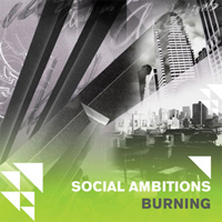 Social Ambitions - Burning (Single)