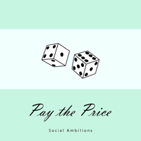 Social Ambitions - Pay The Price (Single)
