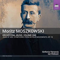 Sinfonia Varsovia - Moszkowski: Orchestral Music, Vol. 1 (feat. Ian Hobson)