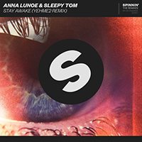 Lunoe, Anna - Stay Awake (YehMe2 Remix) (Single)