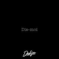 Dadju - Dis-moi (Single)