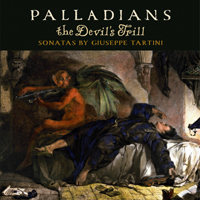 Palladian Ensemble - The Devil's Trill (sonatas by Giuseppe Tartini)