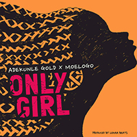 Adekunle Gold - Only Girl (Single)