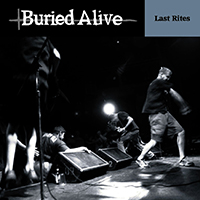 Buried Alive (USA) - Last Rites