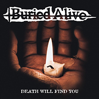 Buried Alive (USA) - Death Will Find You (EP)
