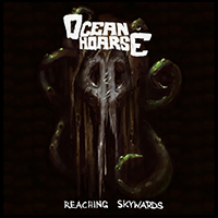 Oceanhoarse - Reaching Skywards (Single)