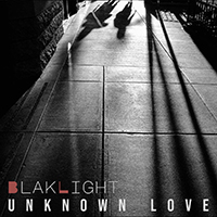 BlakLight - Unknown Love (Single)