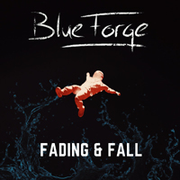 BlueForge - Fading & Fall (RMX) (Single)