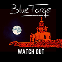 BlueForge - Watch Out (Freak'n Out Remix)