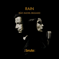Brute (GBR) - Rain (Single)