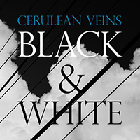 Cerulean Veins - Black And White (Single)