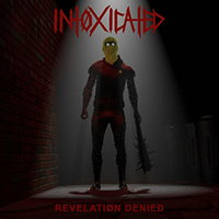Intoxicated (USA) - Revelation Denied (Single)