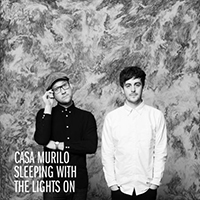 Casa Murilo - Sleeping With The Lights On (Single)