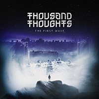 Thousand Thoughts - The First Wave (Single)