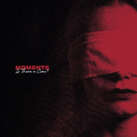 Moments - Is There A Cure? (EP)