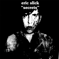 Slick, Eric - Secrets (Single)