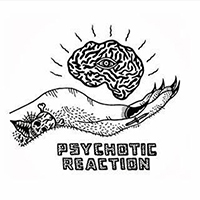 Psychotic Reaction - Dying On The Vine (Single)