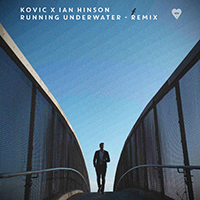 Kovic - Running Underwater (Ian Hinson Remix)