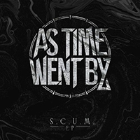 As Time Went By - S.C.U.M. (EP)