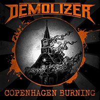 Demolizer - Copenhagen Burning (Single)