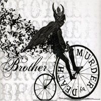 Murder By Death - Brother