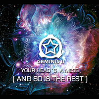 Geminis 2 - Your Head's A Mess (And So Is The Rest) (Single)