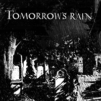 Tomorrow's Rain - In the Corner of a Dead End Street (Demo Version) (Single)