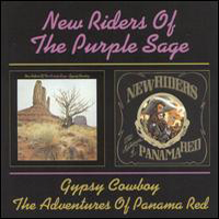 New Riders Of The Purple Sage - Gypsy Cowboy/The Adventures Of Panama Red