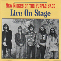 New Riders Of The Purple Sage - Live On Stage