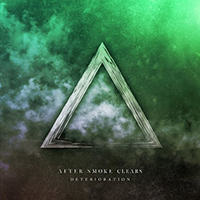 After Smoke Clears - Deterioration (Single)