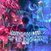 Iann Dior - Nothings Ever Good Enough (EP)