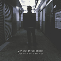 Voyage In Solitude - Last Train From The Hill (EP)