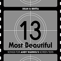 Dean & Britta - 13 Most Beautiful: Songs For Andy Warhol's Screen Tests (CD 2)