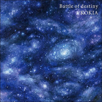 Kokia - Battle Of Destiny  (Single)