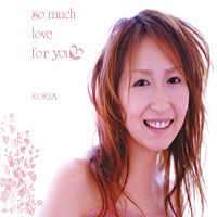 Kokia - So Much Love For You