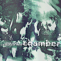 Chamber (USA) - Final Shape / In Search of Truth (Single)