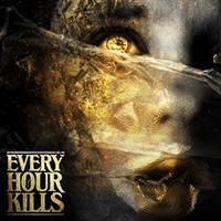 Every Hour Kills - Every Hour Kills