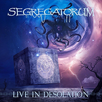 Segregatorum - Live in Desolation (Live) (EP)