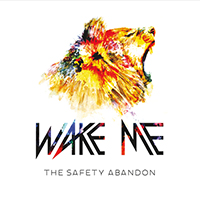 Wake Me - The Safety Abandon (EP)