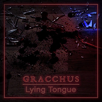 Gracchus - Lying Tongue