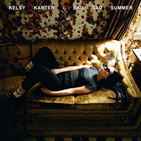 Karter, Kelsy - Sad Sad Summer (Single)