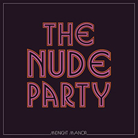 Nude Party - Midnight Manor