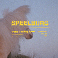 Speelburg - World Is Falling Apart (That Version) (Single)