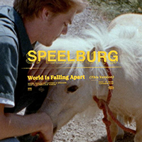 Speelburg - World Is Falling Apart (This Version)