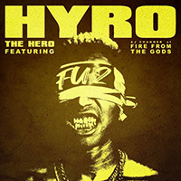 Hyro The Hero - FU2 (with AJ Channer of Fire From The Gods) (Single)