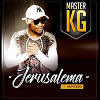 Master KG - Jerusalema (feat. Nomcebo Zikode) (Edit) (Single)