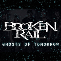 BrokenRail - Ghosts of Tomorrow (Single)