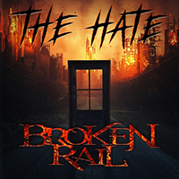 BrokenRail - The Hate (Single)