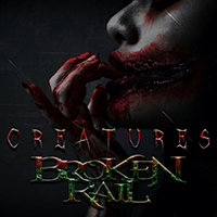 BrokenRail - Creatures (Single)