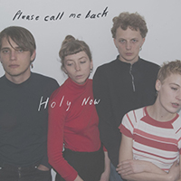Holy Now - Please Call Me Back (EP)